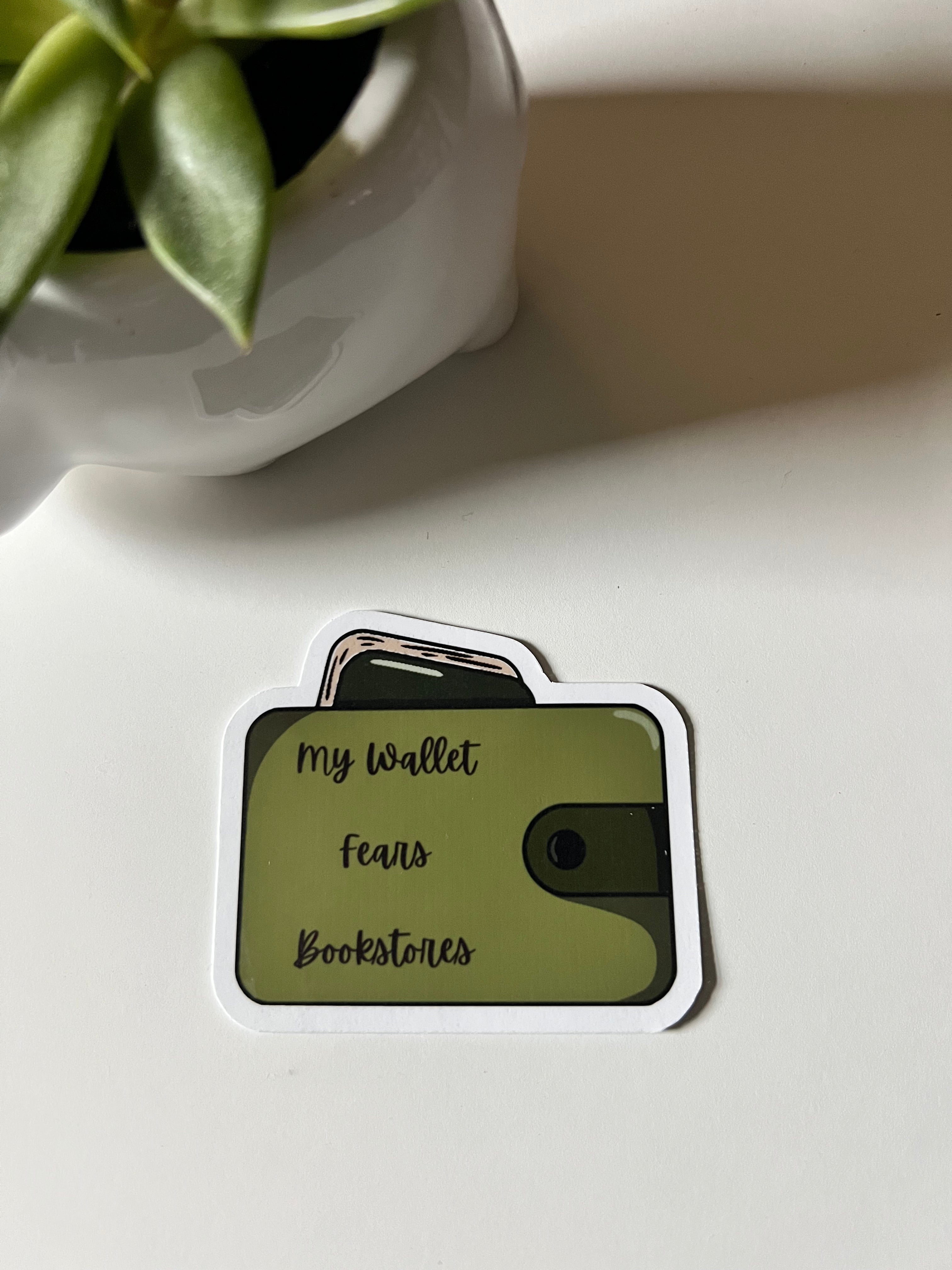 "My Wallet Fears Bookstores" Waterproof Vinyl Sticker