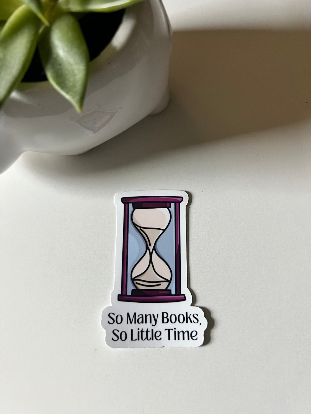 "So Many Books, So Little Time" Waterproof Vinyl Sticker