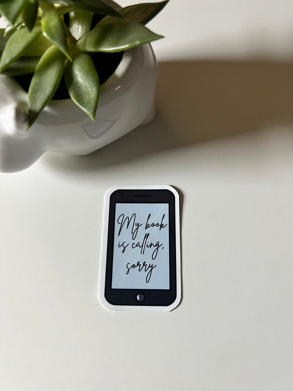"My Book is Calling, Sorry" Waterproof Vinyl Sticker