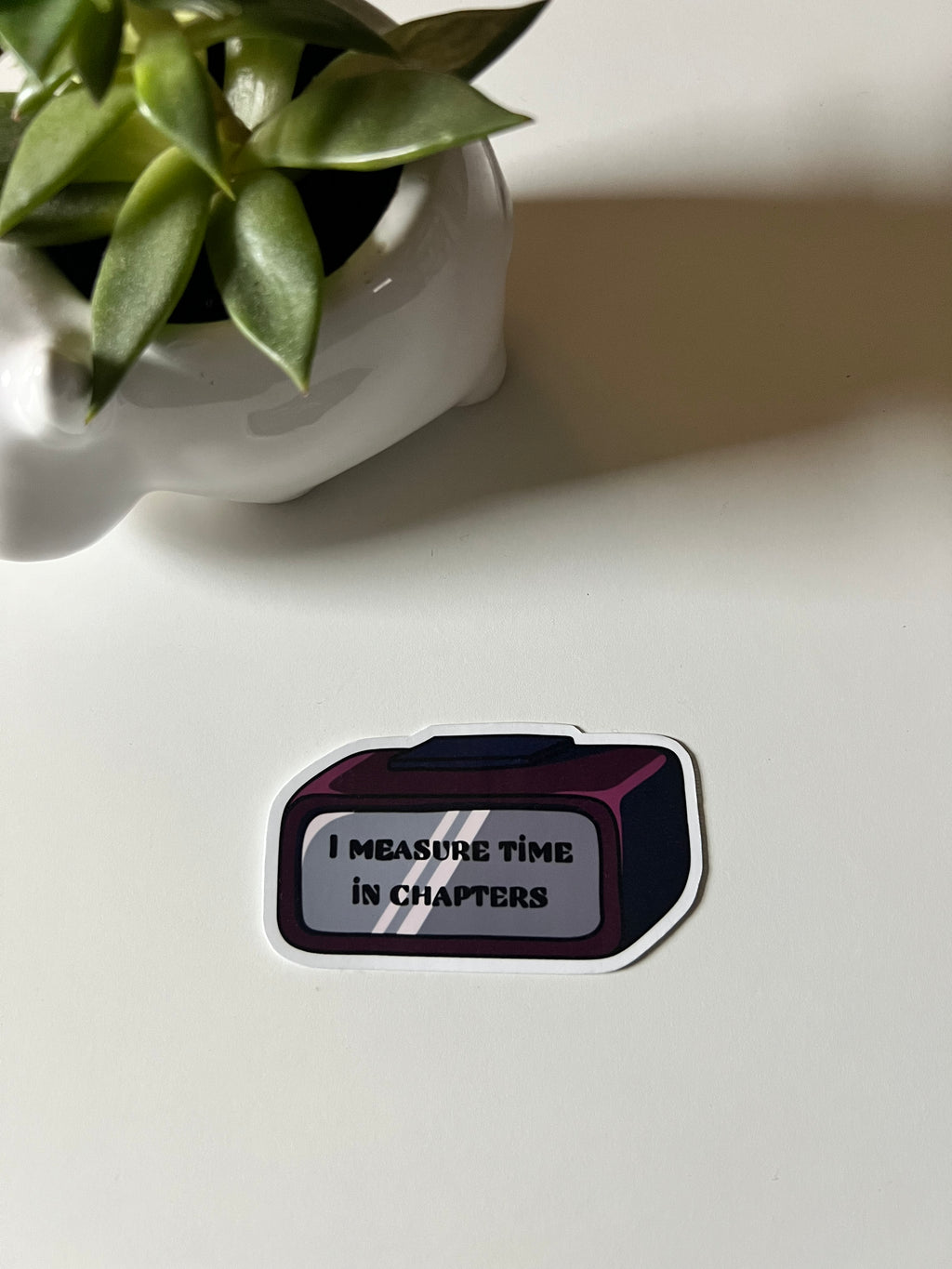 "I Measure Time In Chapters" Waterproof Vinyl Sticker